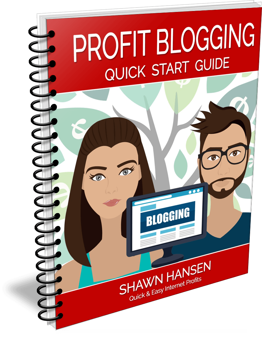 Profit Blogging Quick-Start Guide by Shawn Hansen